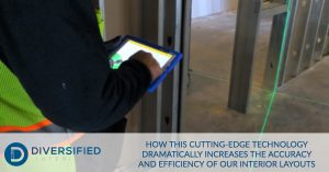 Cutting Edge Technology Increases Accuracy and Efficiency of our Interior Layouts | Diversified Interiors - Texas