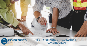 The Importance Of Teamwork In Construction